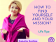 How to find yourself and your mission