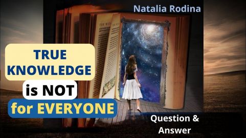 TRUE KNOWLEDGE is not for EVERYONE