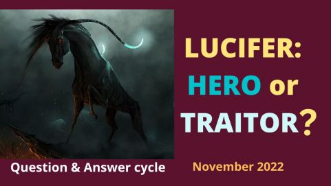 LUCIFER: HERO OR TRAITOR