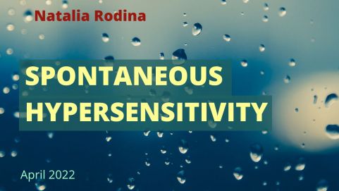 SPONTANEOUS HYPERSENSITIVITY. APRIL 25, 2022