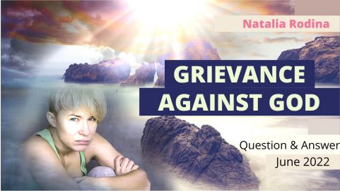 GRIEVANCES AGAINST GOD